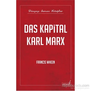 Das Kapital - Karl Marx - Francis Wheen