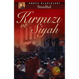 Kırmızı ve Siyah - Stendhal