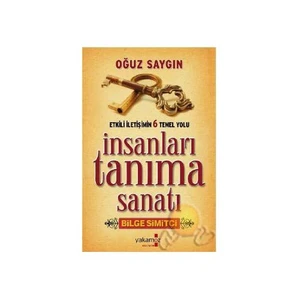 İnsanları Tanıma Sanatı - Oğuz Saygın