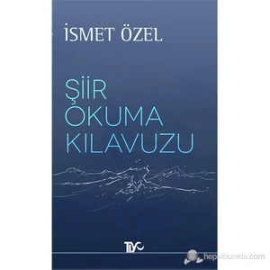 Şiir Okuma Kılavuzu - İsmet Özel