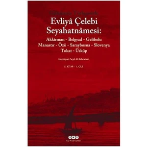 Günümüz Türkçesiyle Evliya Çelebi Seyahatnamesi 5. Cilt (2 Cilt Takım) - Seyit Ali Kahraman
