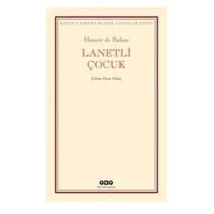 Lanetli Çocuk - Honore De Balzac