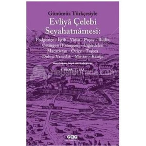 Günümüz Türkçesiyle Evliya Çelebi Seyahatnamesi 6. Cilt (2 Cilt Takım) - Seyit Ali Kahraman