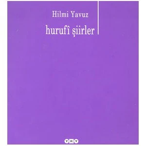Hurufi Şiirler-Hilmi Yavuz
