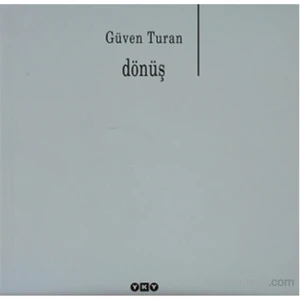 Dönüş - Güven Turan