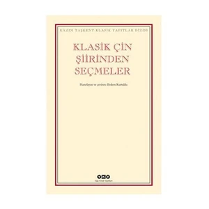 Klasik Çin Şiirinden Seçmeler - Erdem Kurtuldu