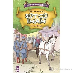 Sütçü İmam (Kahramanmaraş) - İsmail Bilgin