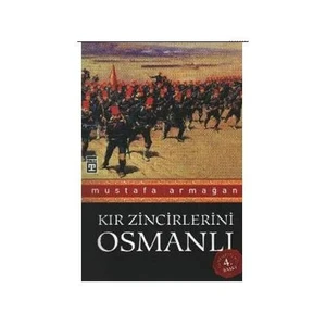 Kır Zincirlerini Osmanlı