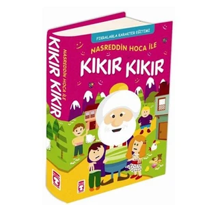 Nasreddin Hoca İle Kıkır Kıkır - Gamze Alıcı