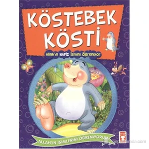 Köstebek Kösti (Allah'In Hafız İsmini Öğreniyor)-Nur Kutlu