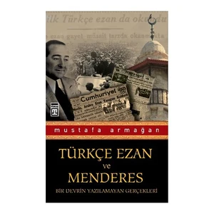 Türkçe Ezan ve Menderes