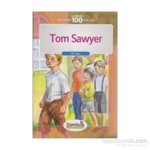 Tom Sawyer - İlköğretim 100 Temel Eser