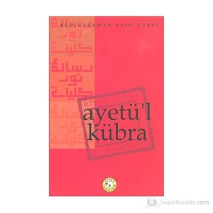 Ayetü'L Kübra-Bediüzzaman Said-İ Nursi
