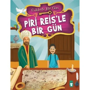Piri Reis’le Bir Gün - Mustafa Orakçı