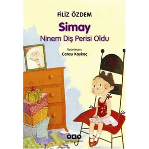 Simay - Ninem Diş Perisi Oldu-Filiz Özdem