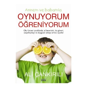 Annemle Babamla Oynuyorum Öğreniyorum - Ali Çankırılı