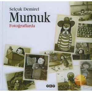 Mumuk Fotoğraflarda - Selçuk Demirel