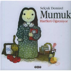 Mumuk Harfleri Öğreniyor-Selçuk Demirel