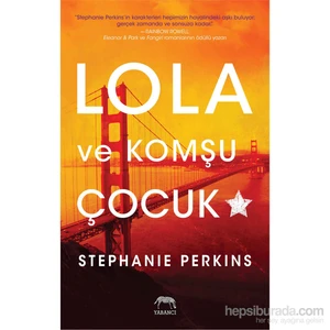 Lola ve Komşu Çocuk - Stephanie Perkins