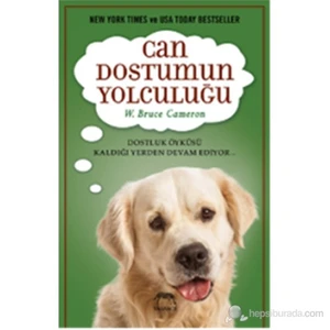 Can Dostumun Yolculuğu - W. Bruce Cameron
