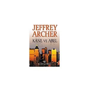 Kane Ve Abel - Jeffrey Archer