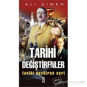 Tarihi Değiştirenler Kitabı-Ali Çimen