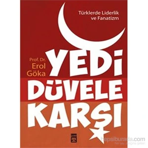 Yedi Düvele Karşı-Erol Göka