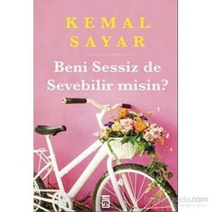 Beni Sessiz de Sevebilir misin? - Kemal Sayar