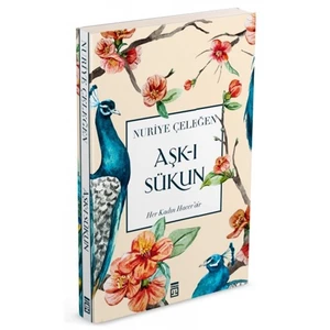 Aşk - I Sükun - Nuriye Çeleğen