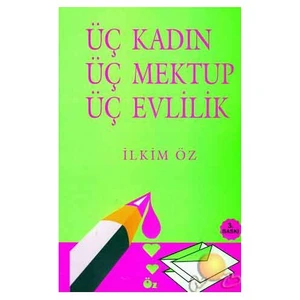3 Kadın 3 Mektup 3 Evlilik