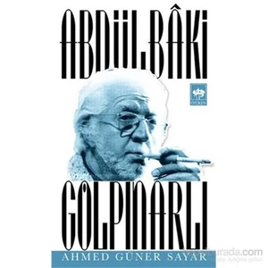 Abdülbaki Gölpınarlı - Ahmet Güner Sayar