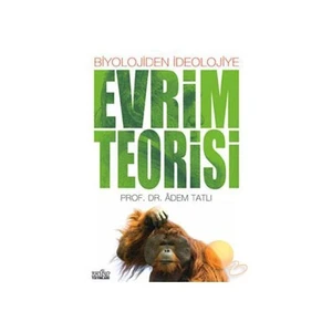 Biyolojiden İdeolojiye Evrim Teorisi