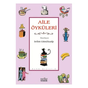 Aile Öyküleri