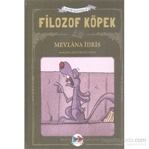Acayip Hayvanlar-Filozof Köpek-Mevlana İdris