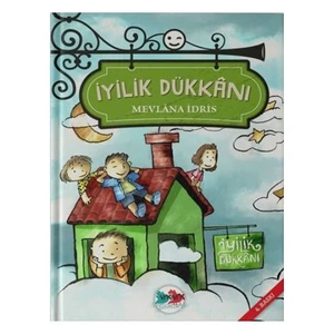 İyilik Dükkanı-Mevlana İdris