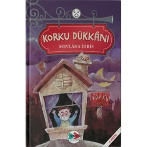 Korku Dükkanı-Mevlana İdris