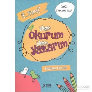 Yuva 2. Sınıf Hem Okurum Hem Yazarım - Nurten Ertaş