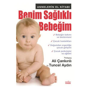 Benim Sağlıklı Bebeğim - Tuncel Aydın