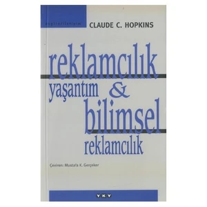 Reklamcılık Yaşantım Bilimsel Reklamcılık-Claude C. Hopkins