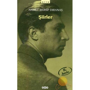 Şiirler - Ahmet Muhip Dıranas - Ahmet Muhip Dıranas