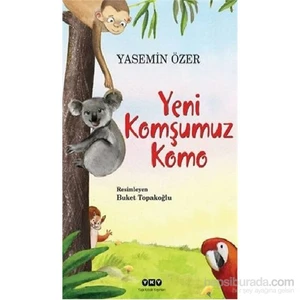 Yeni Komşumuz Komo - Yasemin Özer