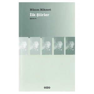 İlk Şiirler - Nazım Hikmet