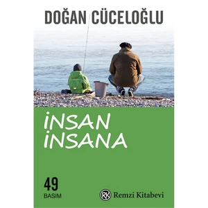 Yeniden İnsan İnsana - Doğan Cüceloğlu