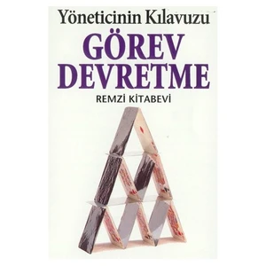 Yöneticin Kılavuzu Görev Devretme