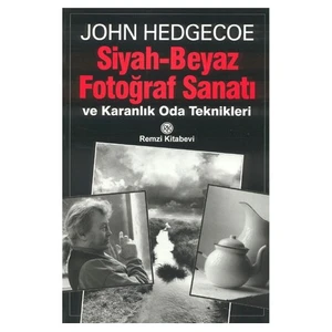 Siyah - Beyaz Fotoğraf Sanatı-John Hedgecoe