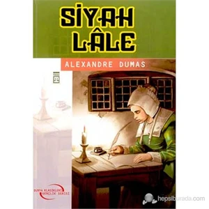 Siyah Lale - Alexandre Dumas