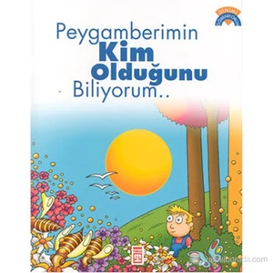 Peygamberimin Kim Olduğunu Biliyorum..-Ömer Baldık