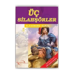 Üç Silahşörler - Alexandre Dumas