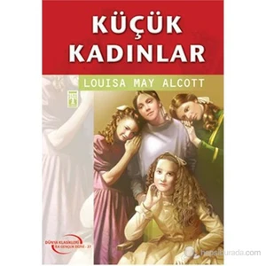 Küçük Kadınlar - Louisa May Alcott