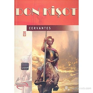 Don Kişot - Miguel de Cervantes Saavedra